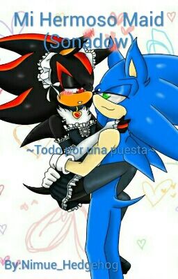 Mi Hermoso Maid (Sonadow) ~PRÓXIMAMENTE~