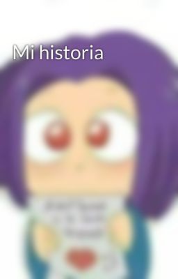 Mi historia 