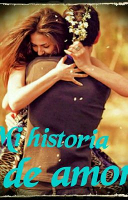 Mi Historia De Amor