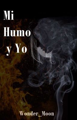 Mi humo y yo