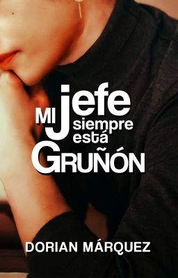 Mi jefe siempre está gruñón [Completa]