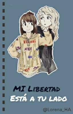 Mi libertad está a tu lado [AU Diakko]