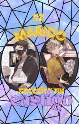 Mi marido necesita un castigo || BSD AU