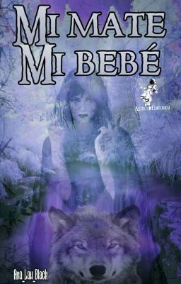 Mi Mate, Mi Bebe [En Curso]