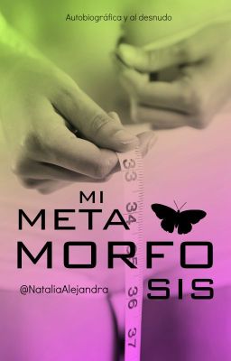 Mi metamorfosis