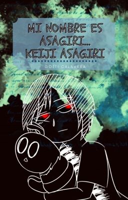 Mi nombre es Asagiri... Keiji Asagiri