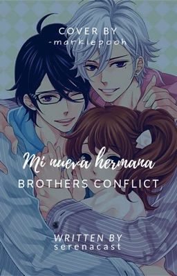 Mi Nueva Hermana (Brothers Conflict Y Tu)