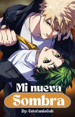 Mi nueva sombra [BakuDeku]