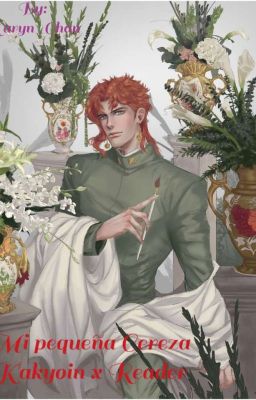 Mi pequeña cereza 🍒 ~Kakyoin x Reader~ 