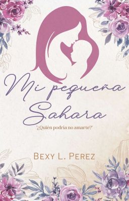 Mi Pequeña Sahara (Disponible En Amazon)