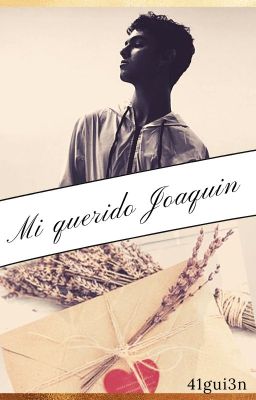 Mi querido Joaquin - EMILIACO