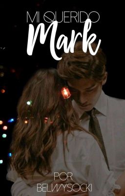 Mi querido Mark ©