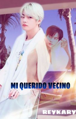 MI QUERIDO VECINO  [JinTae]