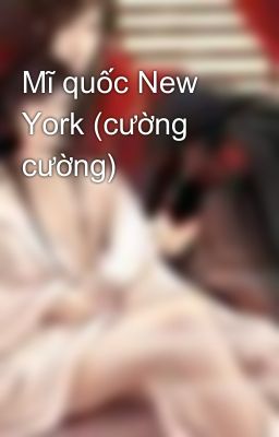 Mĩ quốc New York (cường cường)