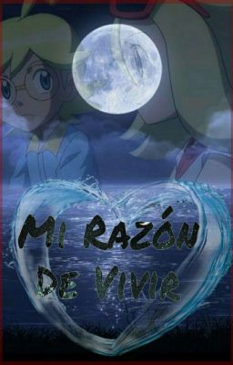 Mi Razón De VIVIR (One-shot)