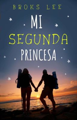 Mi Segunda Princesa || PROCESO ||