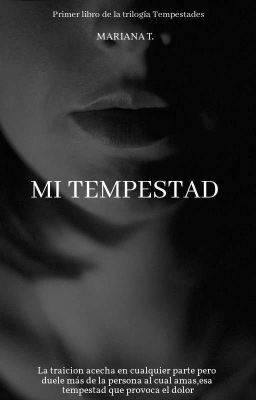 MI TEMPESTADⒸ [Tempestades #1]