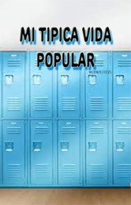 Mi típica vida popular