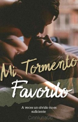 Mi Tormento Favorito©+18  [MCF#2]