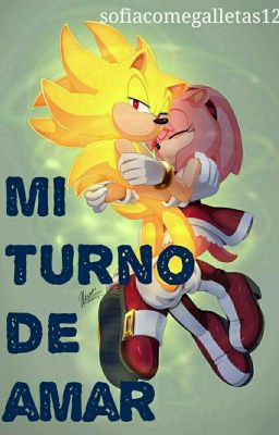 ♥mi turno de amar♥ [SonAmy♥]