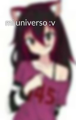 mi universo :v 