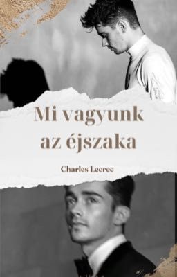 Mi vagyunk az éjszaka - Charles Leclerc ✔️