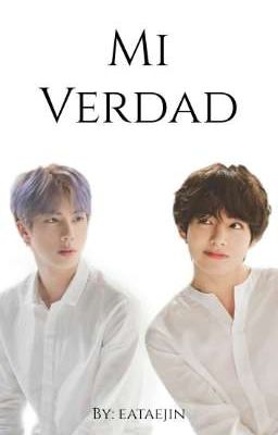 MI VERDAD || TAEJIN ✔️✔️