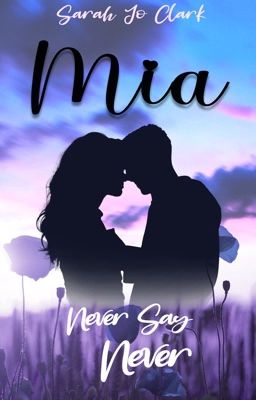 Mia - Never Say Never