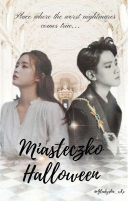 *** Miasteczko Halloween *** // EXO