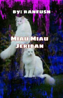 Miau Miau 🐱🐾Jeriban🐾🐱