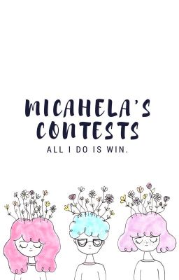 MICAHELA'S CONTESTS | ON HOLD