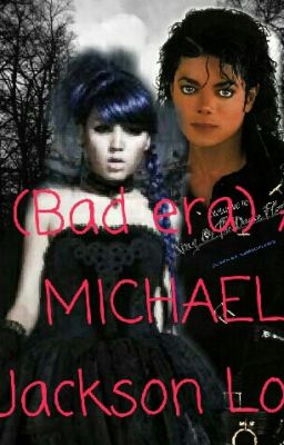 (Michael Jackson Bad Era) A Michael Jackson Love Story