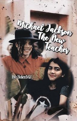 Michael Jackson,The New Teacher