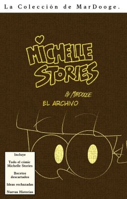 Michelle Stories (El Archivo)