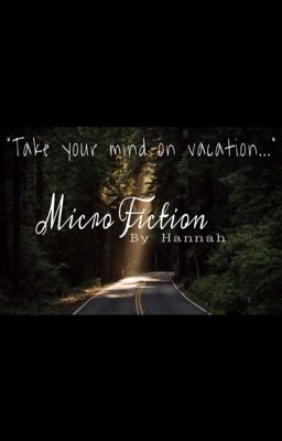 Micro Fiction