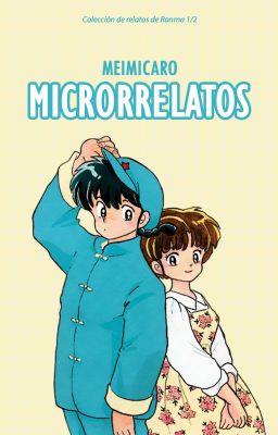 Microrrelatos Ranma 1/2