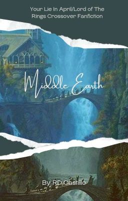 Middle Earth (Lord Of The Rings Fanfiction)