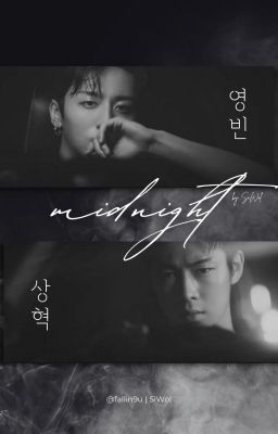 Midnight | BinDa | Oneshot