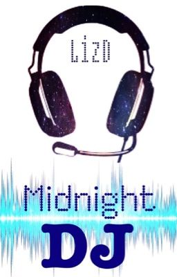 Midnight DJ || Created by @PinkSunFlower