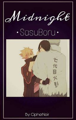 Midnight •SasuBoru• 