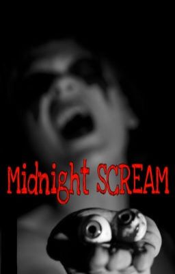 Midnight SCREAM