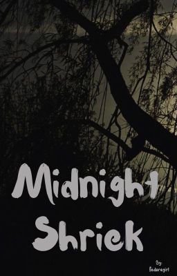 Midnight Shriek