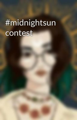 #midnightsun contest