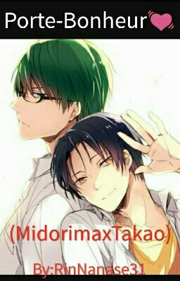 (Midorima X Takao) Porte-bonheur <3