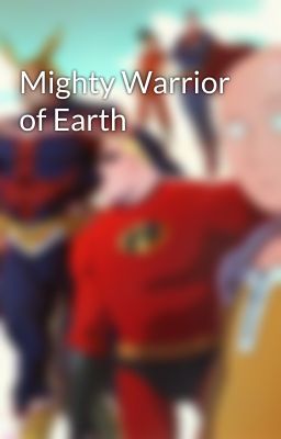 Mighty Warrior of Earth