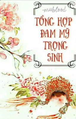 Mii | Review Đam Mỹ Trọng Sinh