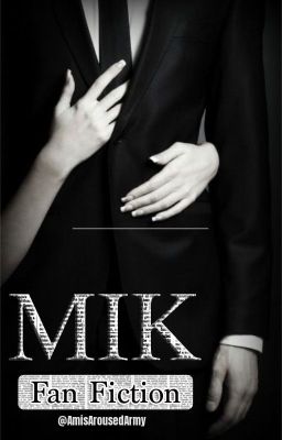 MIK Fan Fiction