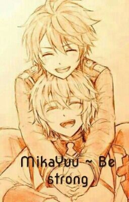 MikaYuu ~ Be strong