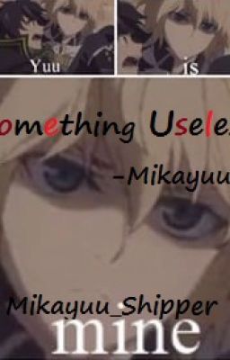 Mikayuu - Something Useless