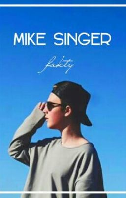 Mike Singer||fakty